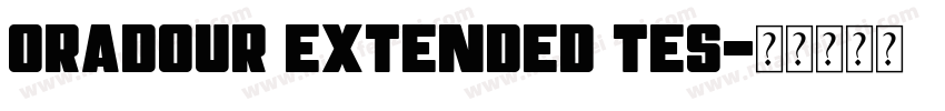 Oradour Extended TES字体转换